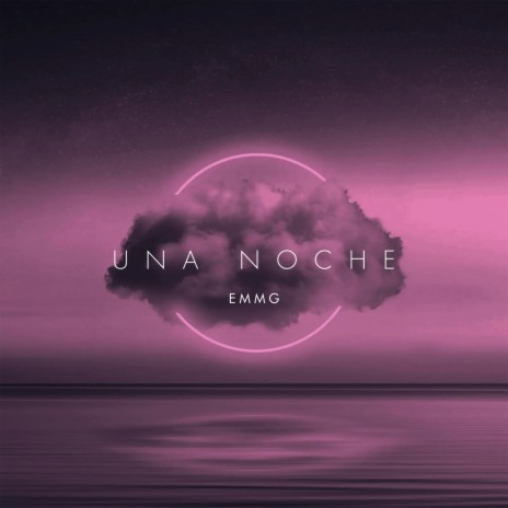 Una Noche | Boomplay Music