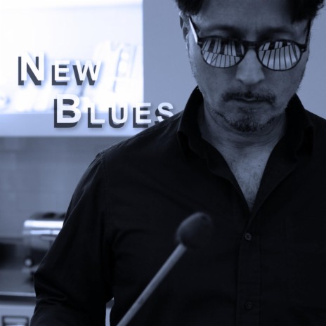 New Blues | Boomplay Music