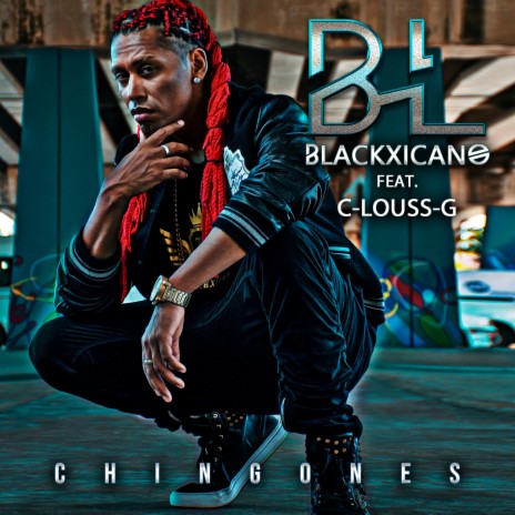 Chingones (feat. C-Louss-G) | Boomplay Music