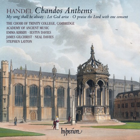 Handel: My Song Shall Be Alway "Chandos Anthem No. 7", HWV 252: VII. Blessed Is the People ft. Emma Kirkby & Stephen Layton