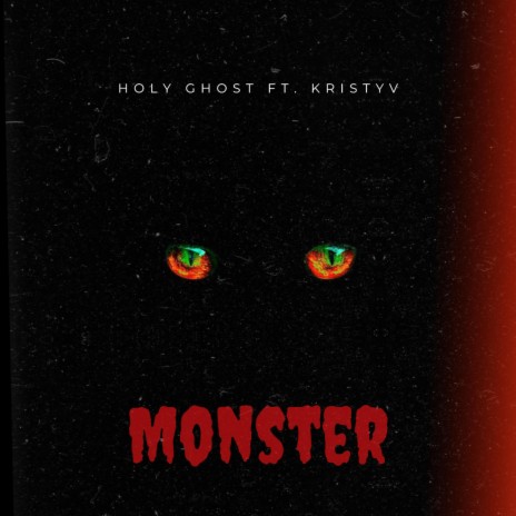 Monster ft. Kristy V | Boomplay Music