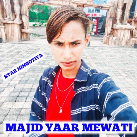 Majid Yaar Mewati | Boomplay Music