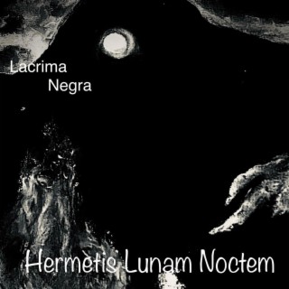 Hermetis Lunam Noctem