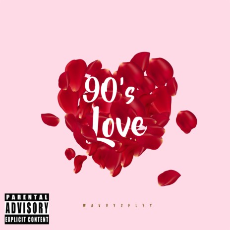 90's Love | Boomplay Music