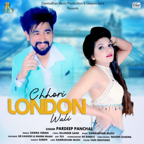 Chhori London Wali ft. Sawra Verma | Boomplay Music