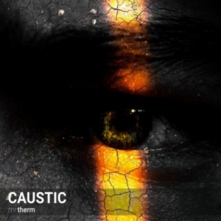 Caustic