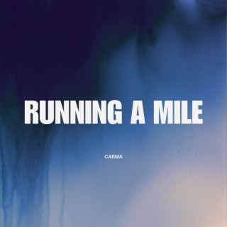 Running A Mile