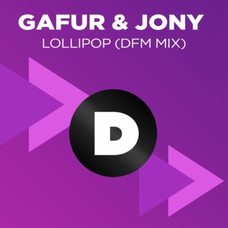 Lollipop (Radio DFM Mix) ft. JONY | Boomplay Music