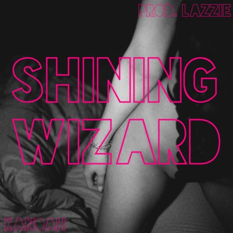 Shining Wizard | Boomplay Music