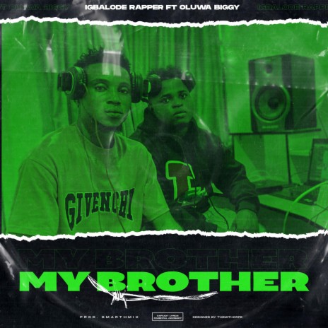 my brother ft. oluwabiggy | Boomplay Music