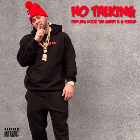 No Talking ft. Big Nook Tha Great & G Scrilla | Boomplay Music