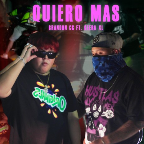 QUIERO MAS ft. Geera Xl | Boomplay Music