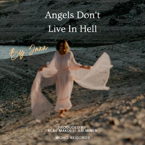 Angels Don´t Live In Hell (Live)