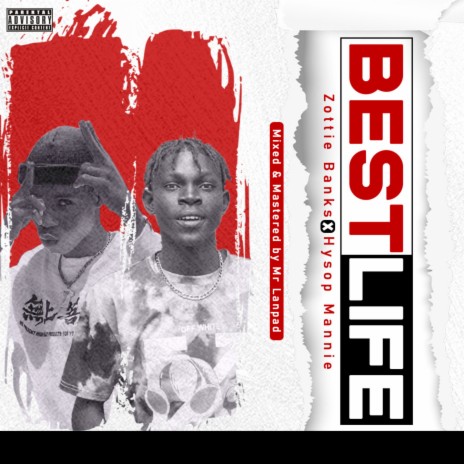 Best Life ft. Hysop Mannie | Boomplay Music