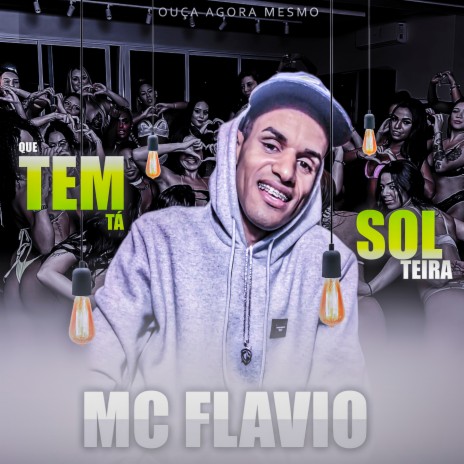 Tem Que Tà Solteira | Boomplay Music