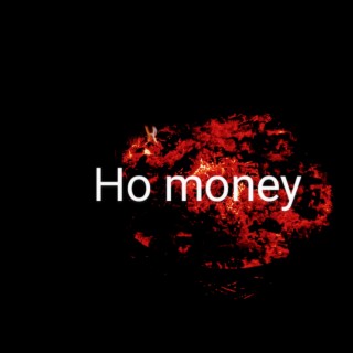 Money Ho