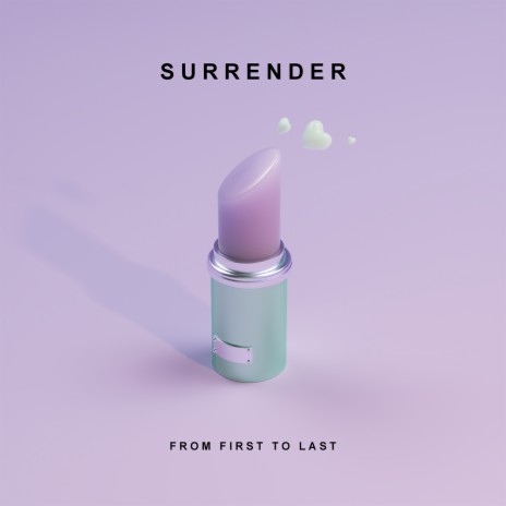 Surrender | Boomplay Music