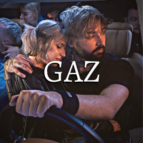 GAZ | Boomplay Music