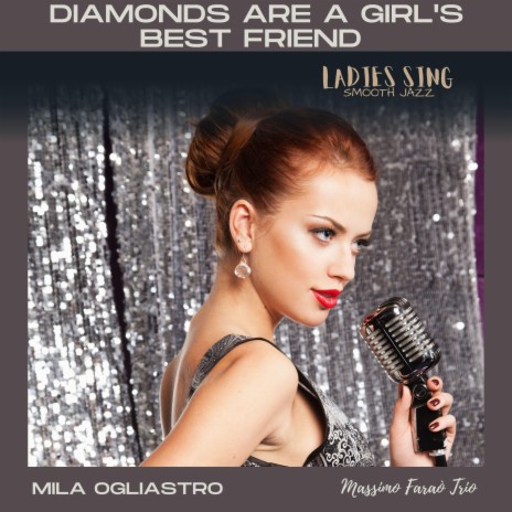 Diamonds are a Girl's Best Friend ft. Massimo Faraò Trio | Boomplay Music