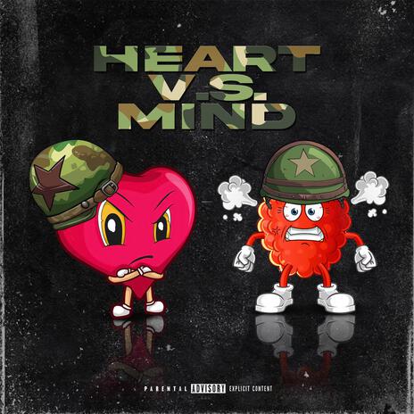 Heart VS. Mind | Boomplay Music