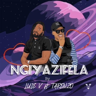 Ngiyazifela ft. Tarenzo Bathathe lyrics | Boomplay Music