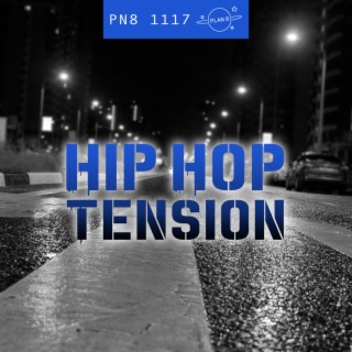 Hip Hop Tension