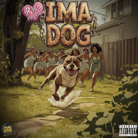 IMA DOG