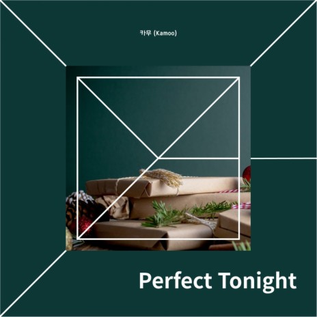 Perfect Tonight | Boomplay Music