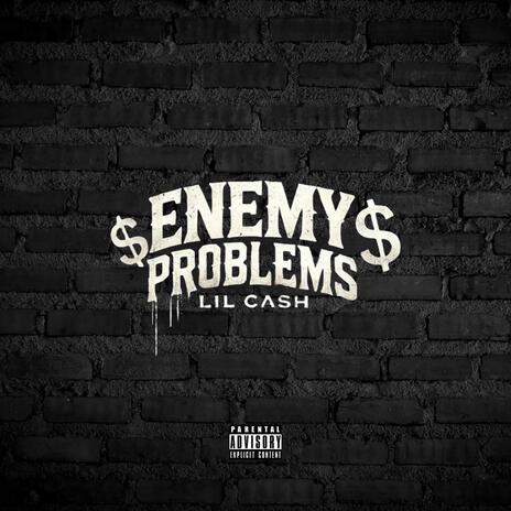 Enemy Problems | Boomplay Music