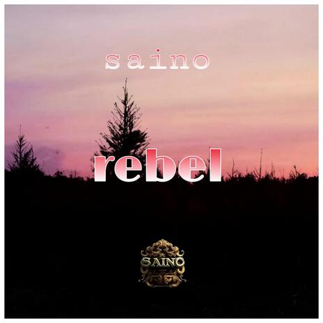 rebel | Boomplay Music