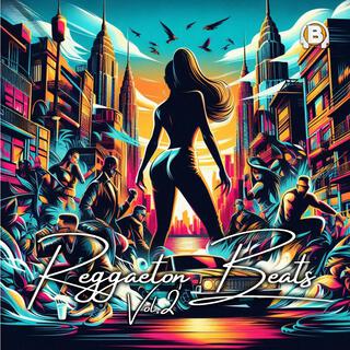 Reggaeton Beats, Vol. 2