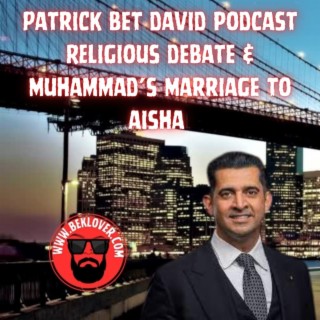Official Response To The Patrick Bet David Podcast About Islam and Muhammad