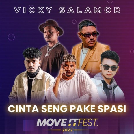 Cinta Seng Pake Spasi (Move It Fest 2022) (Live) | Boomplay Music