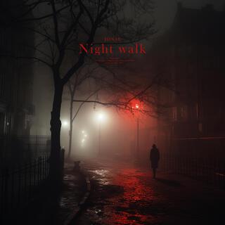 Night walk