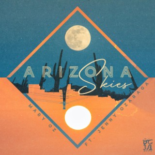 Arizona Skies ft. Jenny Ozaraga lyrics | Boomplay Music