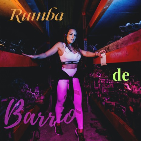 Rumba de Barrio ft. Ymen Mc | Boomplay Music