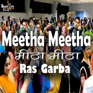 Meetha Meetha Raas Garba