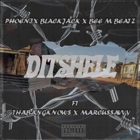Ditshele ft. Phoenix blackjack, Thabangknows & Marcus savvy
