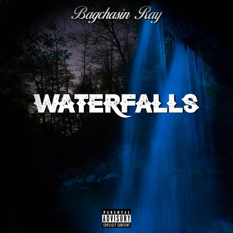 WATERFALLS | Boomplay Music