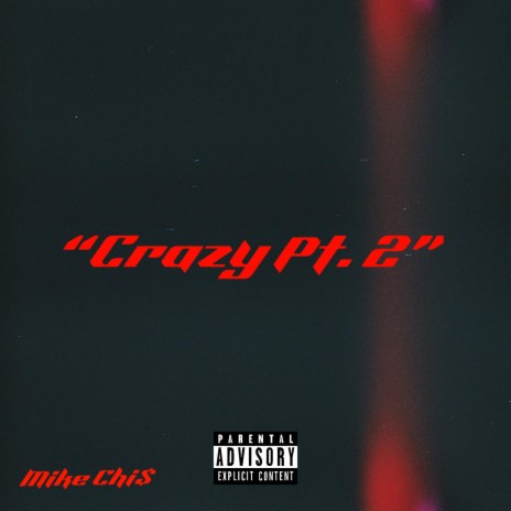 Crazy Pt. 2 | Boomplay Music