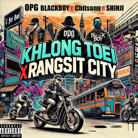 คลองเตย x รังสิต ซิตี้ (Khong Toei x Rang Sit CITY) ft. BLACKBOY, CHITSANU, SHINJI & SQXCK | Boomplay Music