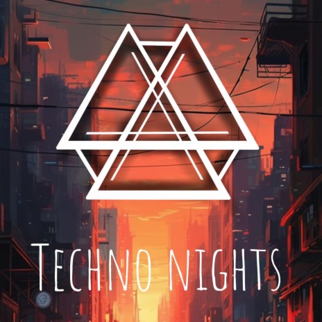 Techno Nights | Boomplay Music