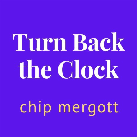 Turn Back the Clock | Boomplay Music