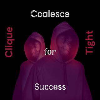 Coalesce for Success