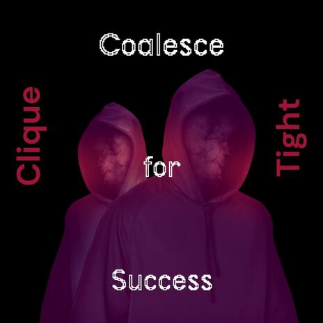 Coalesce for Success ft. Infinite Water | Boomplay Music