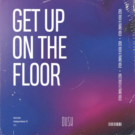 Get Up On The Floor ft. Franz Kolo