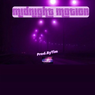 MidNight Motion (ProdbyTim Remix)