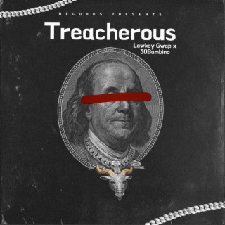Treacherous