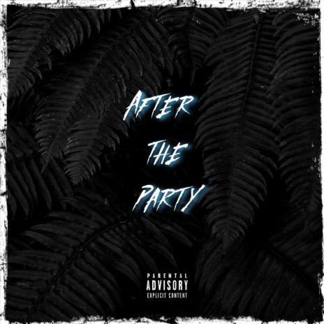 After the Party | Boomplay Music