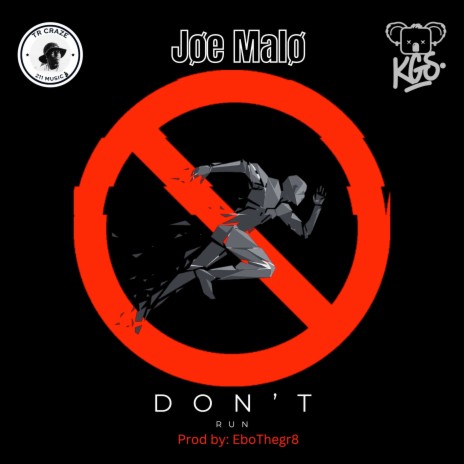 Don't Run ft. Jøe Malø & KGS | Boomplay Music